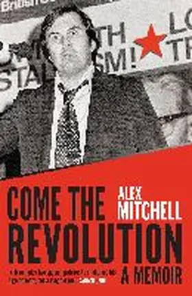 Mitchell |  Come the Revolution | Buch |  Sack Fachmedien