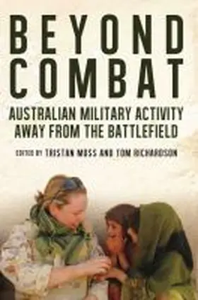 Moss / Richardson | Beyond Combat | Buch | 978-1-74223-590-5 | sack.de