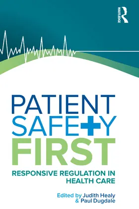 Dugdale / Healy |  Patient Safety First | Buch |  Sack Fachmedien