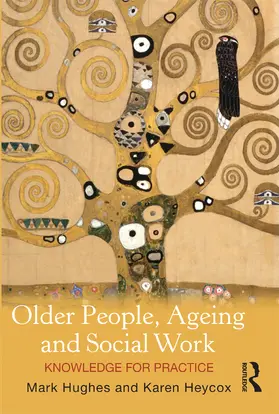 Hughes | Older People, Ageing and Social Work | Buch | 978-1-74237-060-6 | www2.sack.de