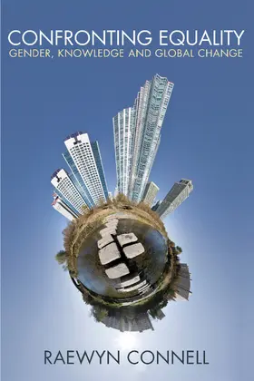 Connell |  Confronting Equality | Buch |  Sack Fachmedien