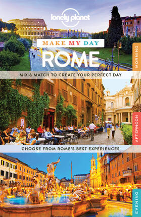 Blasi / Garwood |  Lonely Planet Make My Day Rome | Buch |  Sack Fachmedien