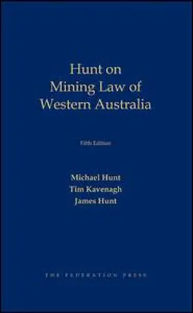 Hunt / Kavenagh | Mining Law in Western Australia | Buch | 978-1-76002-032-3 | sack.de