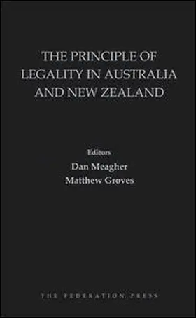 Meagher / Groves |  The Principle of Legality in Australia and New Zealand | Buch |  Sack Fachmedien