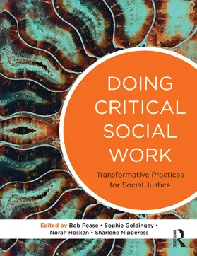 Goldingay / Pease | Doing Critical Social Work | Buch | 978-1-76011-084-0 | www2.sack.de