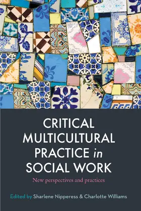 Williams / Nipperess |  Critical Multicultural Practice in Social Work | Buch |  Sack Fachmedien