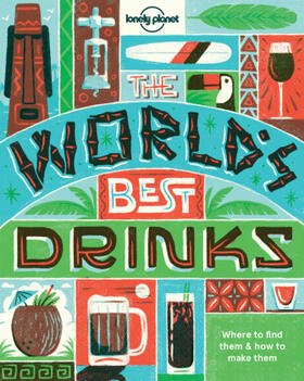 Food |  World's Best Drinks | Buch |  Sack Fachmedien
