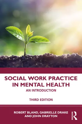 Bland / Drake / Drayton |  Social Work Practice in Mental Health | Buch |  Sack Fachmedien