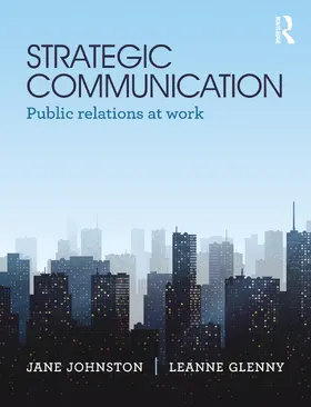 Johnston / Glenny |  Strategic Communication | Buch |  Sack Fachmedien