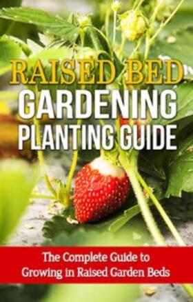 Ryan |  Raised Bed Gardening Planting Guide | eBook | Sack Fachmedien