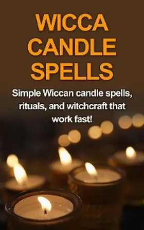 Mills |  Wicca Candle Spells | eBook | Sack Fachmedien