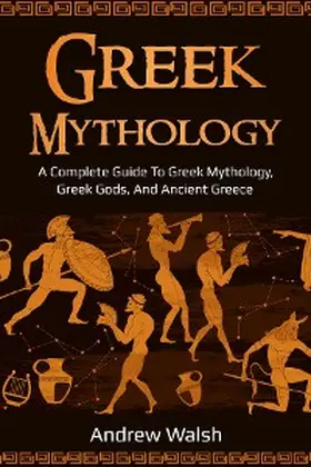 Walsh |  Greek Mythology | eBook | Sack Fachmedien