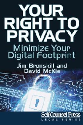 Bronskill / Mckie |  Your Right To Privacy | eBook | Sack Fachmedien