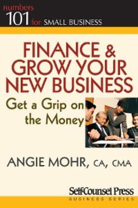 Mohr |  Finance & Grow Your New Business | eBook | Sack Fachmedien