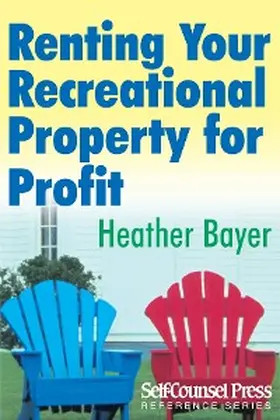 Bayer |  Renting Your Recreational Property for Profit | eBook | Sack Fachmedien