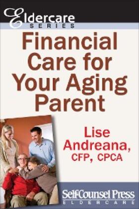 Andreana |  Financial Care for Your Aging Parent | eBook | Sack Fachmedien
