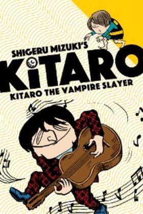 Mizuki |  Kitaro The Vampire Slayer | eBook | Sack Fachmedien