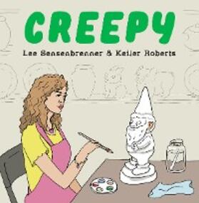 Roberts / Sensenbrenner |  Creepy | eBook | Sack Fachmedien