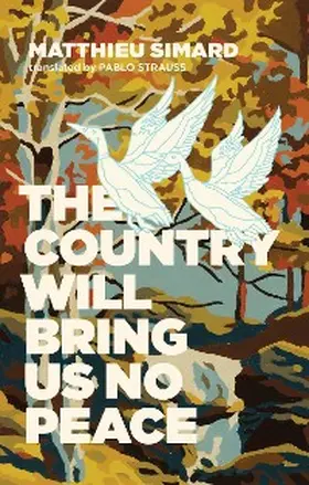 Simard |  The Country Will Bring Us No Peace | eBook | Sack Fachmedien