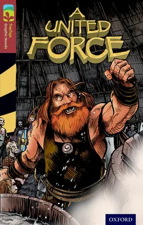 O'Donnell |  Oxford Reading Tree TreeTops Graphic Novels: Level 15: A United Force | Buch |  Sack Fachmedien