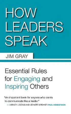 Gray |  How Leaders Speak | eBook | Sack Fachmedien