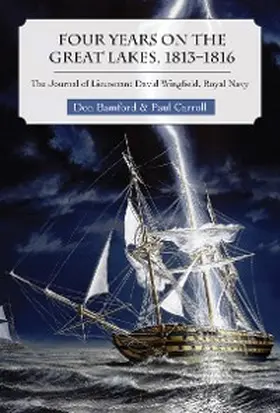 Bamford / Carroll |  Four Years on the Great Lakes, 1813-1816 | eBook | Sack Fachmedien