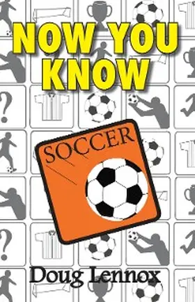 Lennox | Now You Know Soccer | E-Book | sack.de