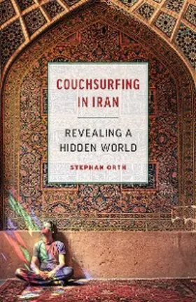 Orth |  Couchsurfing in Iran | eBook | Sack Fachmedien