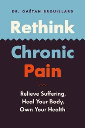 Brouillard |  Rethink Chronic Pain | eBook | Sack Fachmedien