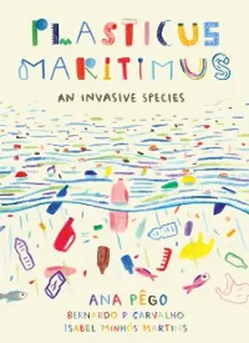 Pego / Minhós Martins |  Plasticus Maritimus | eBook | Sack Fachmedien