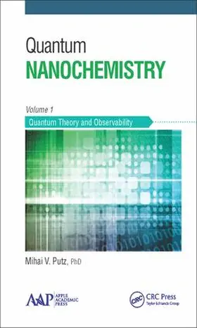 Putz | Quantum Nanochemistry, Volume One | Buch | 978-1-77188-133-3 | sack.de