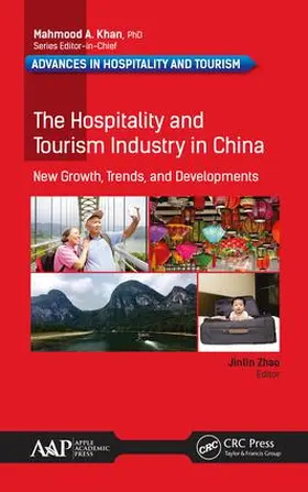 Zhao |  The Hospitality and Tourism Industry in China | Buch |  Sack Fachmedien