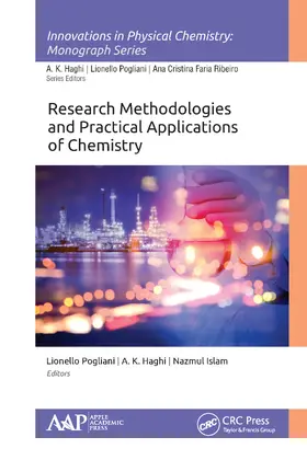 Pogliani / Haghi / Islam |  Research Methodologies and Practical Applications of Chemistry | Buch |  Sack Fachmedien