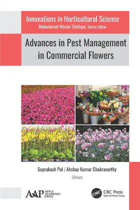 Pal / Kumar Chakravarthy |  Advances in Pest Management in Commercial Flowers | Buch |  Sack Fachmedien