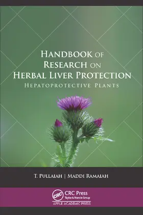 Pullaiah / Ramaiah |  Handbook of Research on Herbal Liver Protection | Buch |  Sack Fachmedien