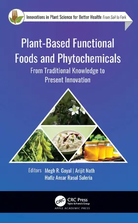 Goyal / Nath / Rasul Suleria |  Plant-Based Functional Foods and Phytochemicals | Buch |  Sack Fachmedien