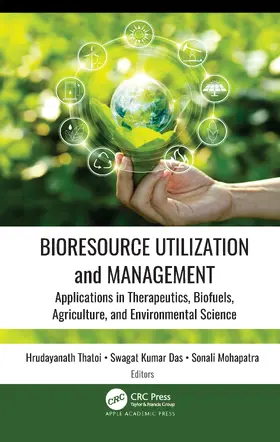 Thatoi / Das / Mohapatra |  Bioresource Utilization and Management | Buch |  Sack Fachmedien