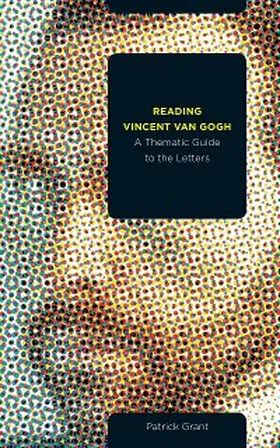 Grant |  Reading Vincent van Gogh | eBook | Sack Fachmedien