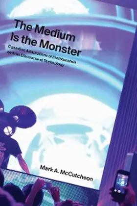McCutcheon |  Medium Is the Monster | eBook | Sack Fachmedien