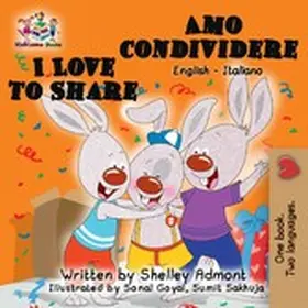 Admont / Books |  I Love to Share - Amo condividere (English Italian Bilingual Collection) | eBook | Sack Fachmedien