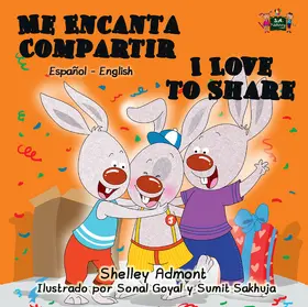 Admont / Books |  Me Encanta Compartir I Love to Share (Spanish English Bilingual Children's Book) | eBook | Sack Fachmedien