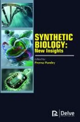Pandey |  Synthetic Biology: New Insights | Buch |  Sack Fachmedien