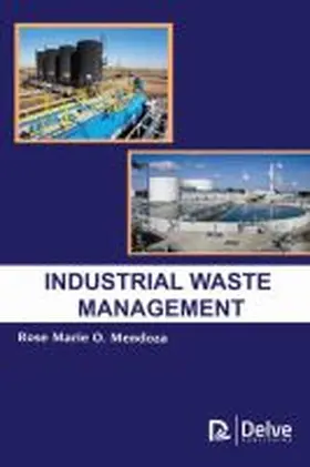 Mendoza |  Industrial Waste Management | Buch |  Sack Fachmedien