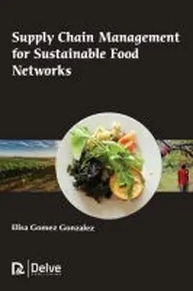 Gonzalez | Supply Chain Management for Sustainable Food Networks | Buch | 978-1-77361-445-8 | sack.de