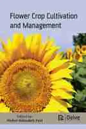 Patil |  Flower Crop Cultivation and Management | Buch |  Sack Fachmedien