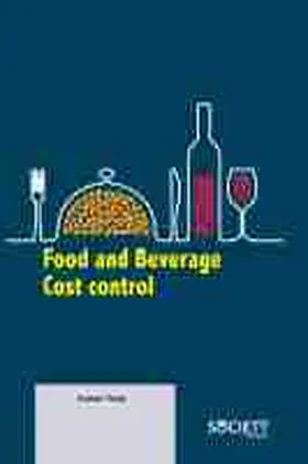 Tieng |  Food and Beverage Cost Control | Buch |  Sack Fachmedien