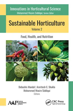 Mandal / Shukla / Siddiqui |  Sustainable Horticulture, Volume 2: | Buch |  Sack Fachmedien