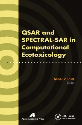 Putz |  QSAR and SPECTRAL-SAR in Computational Ecotoxicology | Buch |  Sack Fachmedien