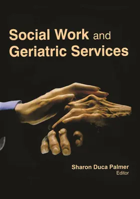 Palmer | Social Work and Geriatric Services | Buch | 978-1-77463-251-2 | sack.de
