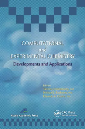 Chakraborty / Bucknum / Castro | Computational and Experimental Chemistry | Buch | 978-1-77463-261-1 | sack.de